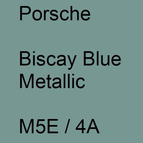 Porsche, Biscay Blue Metallic, M5E / 4A.
